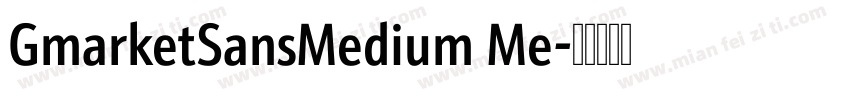 GmarketSansMedium Me字体转换